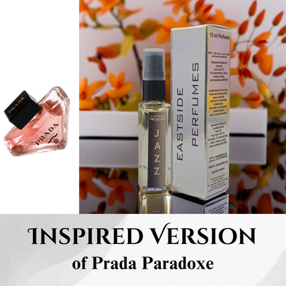 Perfume House JAZZ Perfume (INSPIRED VERSION OF PRADA PARADOXE)